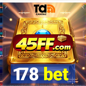 178 bet